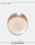 Gloss Absolu Glaze Drops
