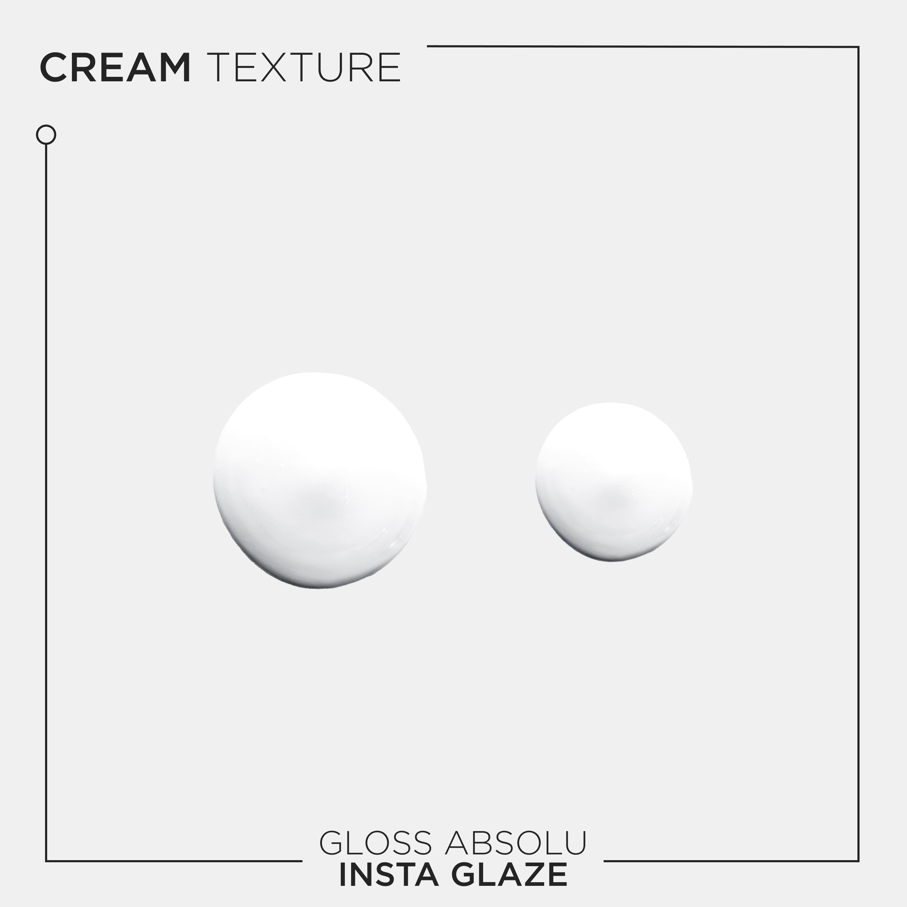 Gloss Absolu Insta Glaze